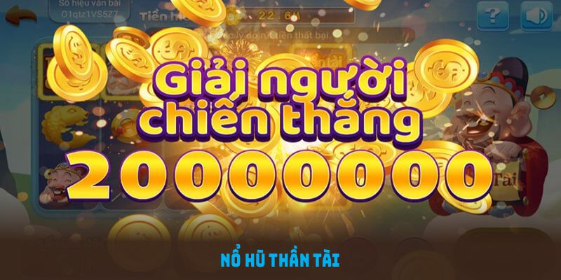 Nổ hũ thần tài